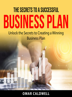 cover image of The Secrets to a Successful Business Plan